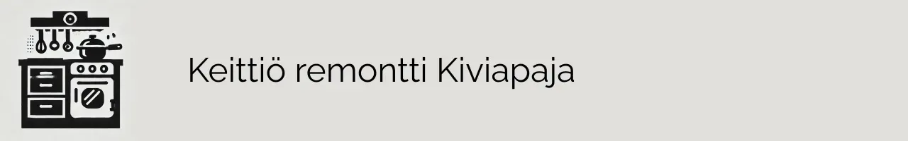 Keittiö remontti Kiviapaja